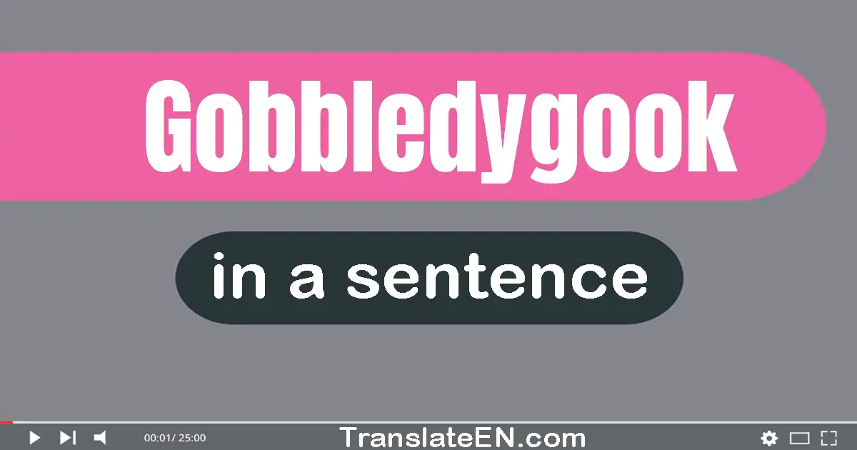 Gobbledygook in a sentence