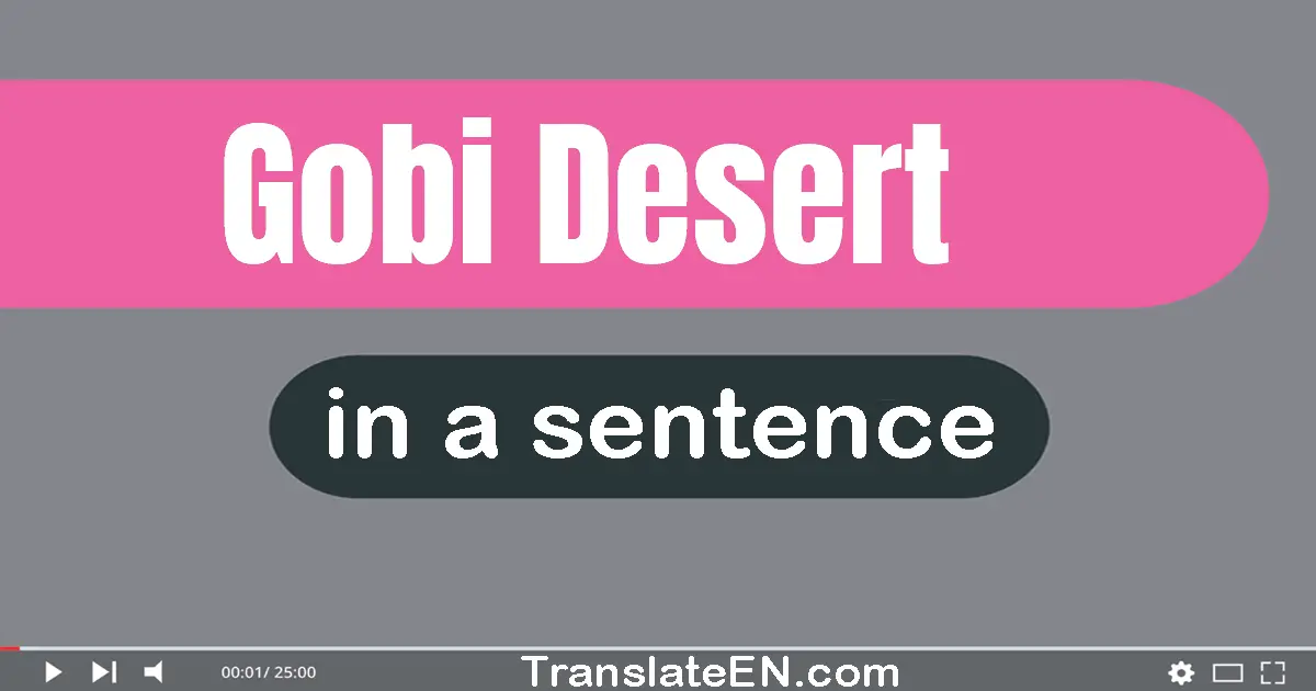 Gobi Desert in a sentence