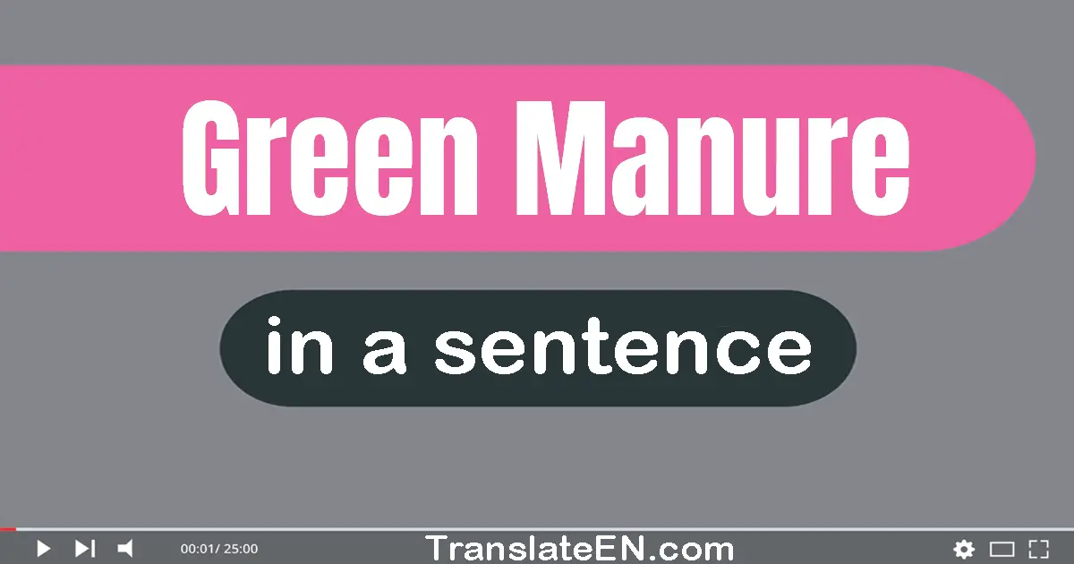 Green Manure in a sentence