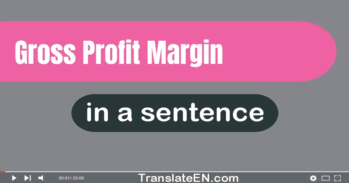 Gross Profit Margin in a sentence