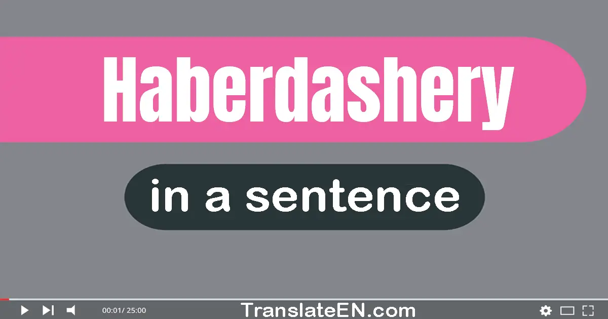 Haberdashery in a sentence