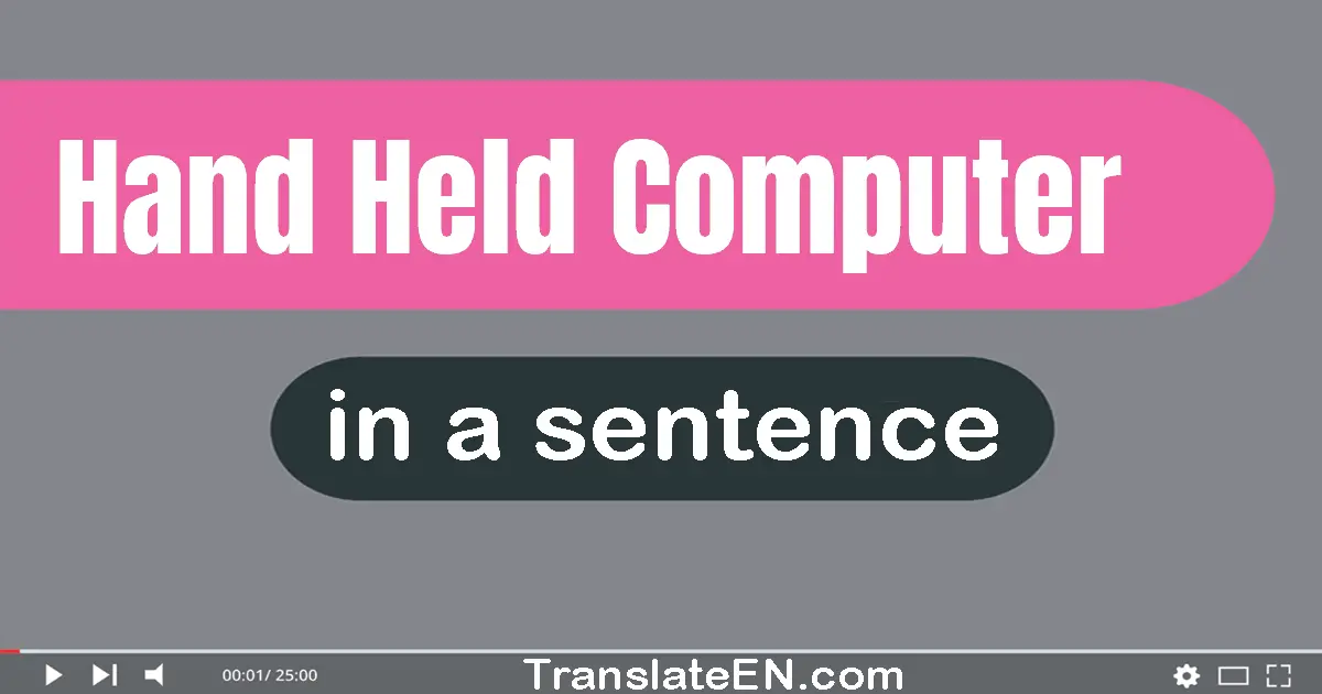 Hand-held Computer in a sentence