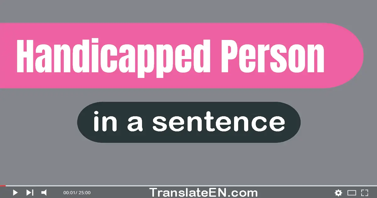 Handicapped Person in a sentence