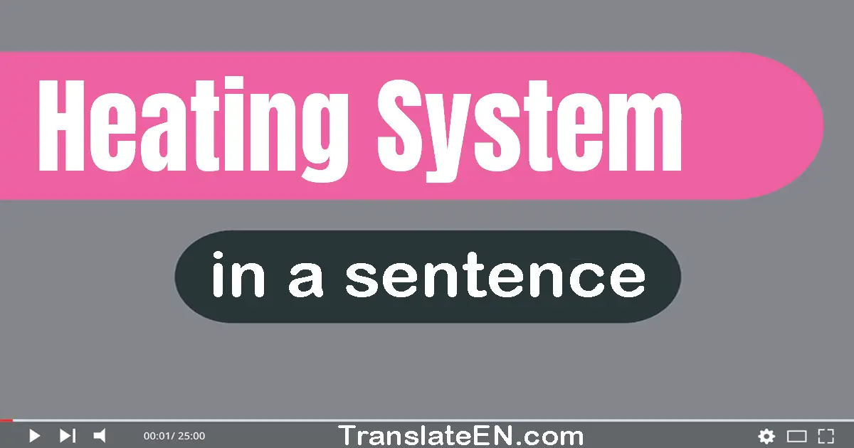 Heating System in a sentence