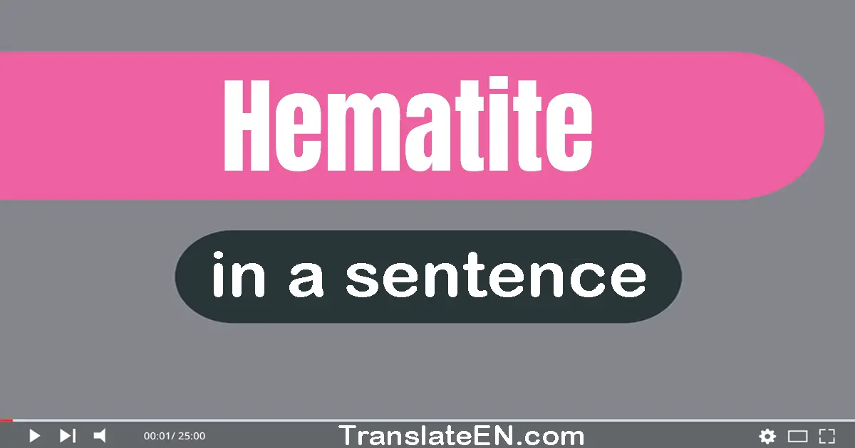 Hematite in a sentence