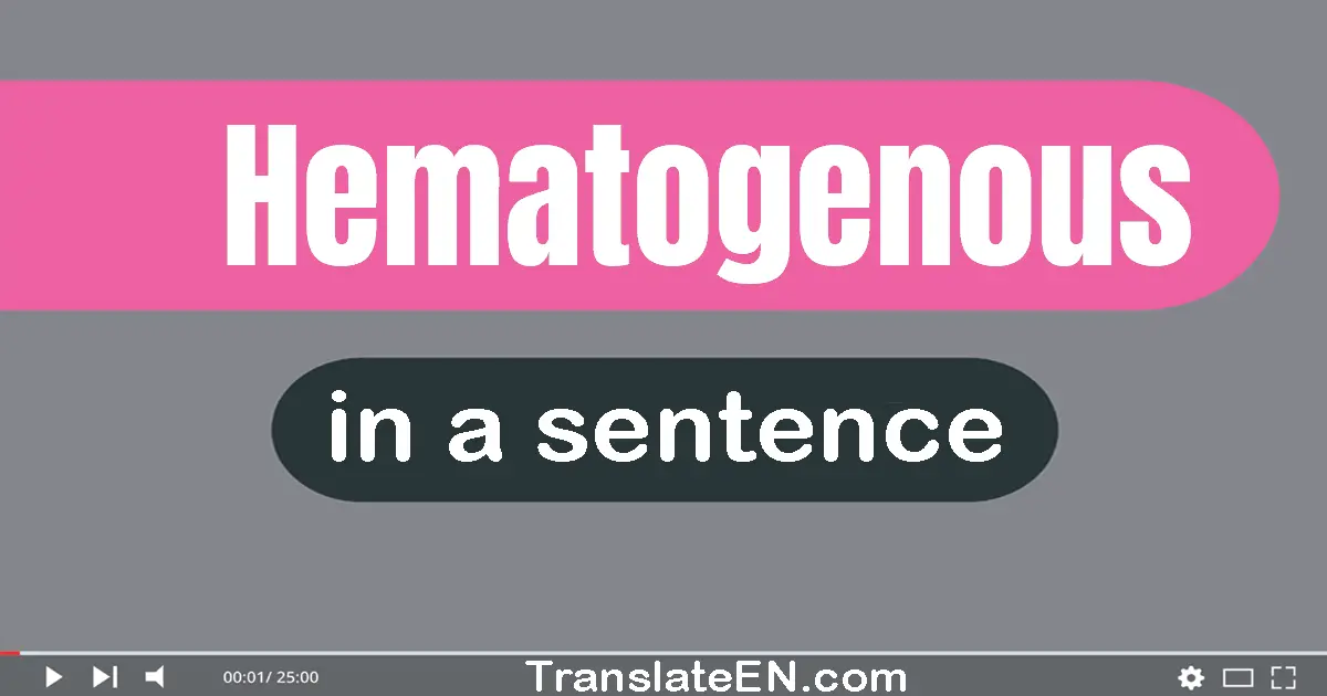 Hematogenous in a sentence