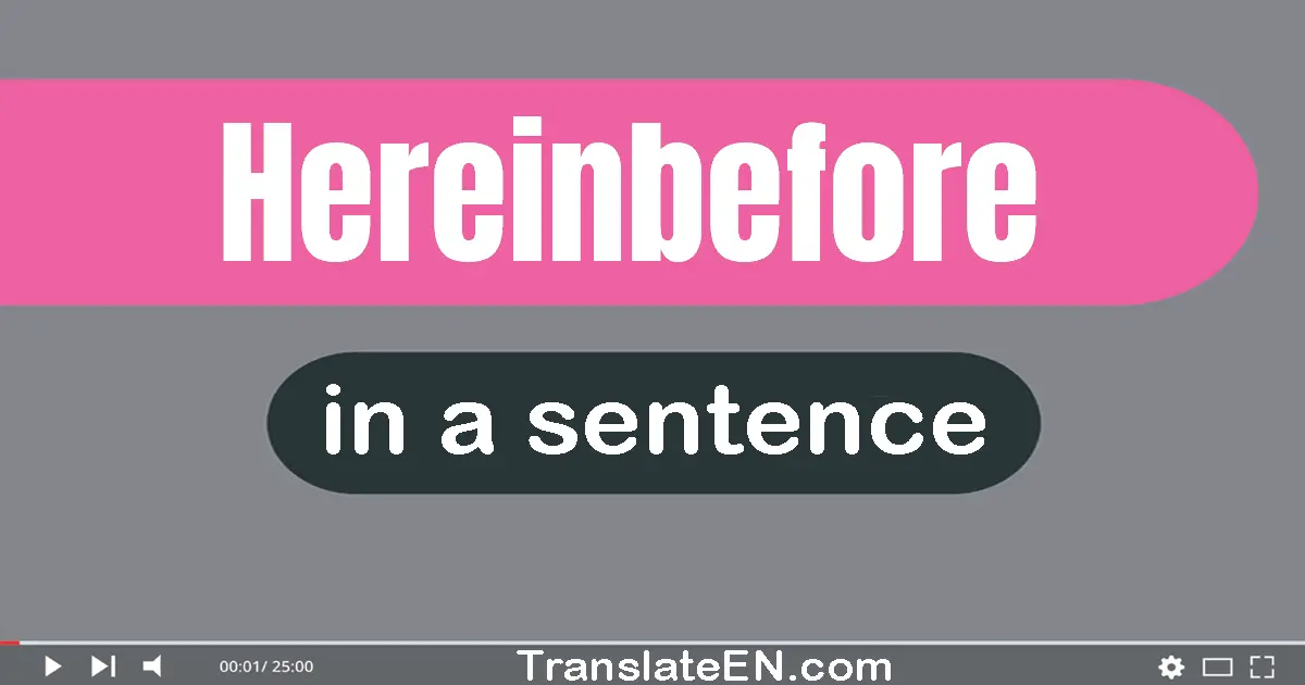 Hereinbefore in a sentence