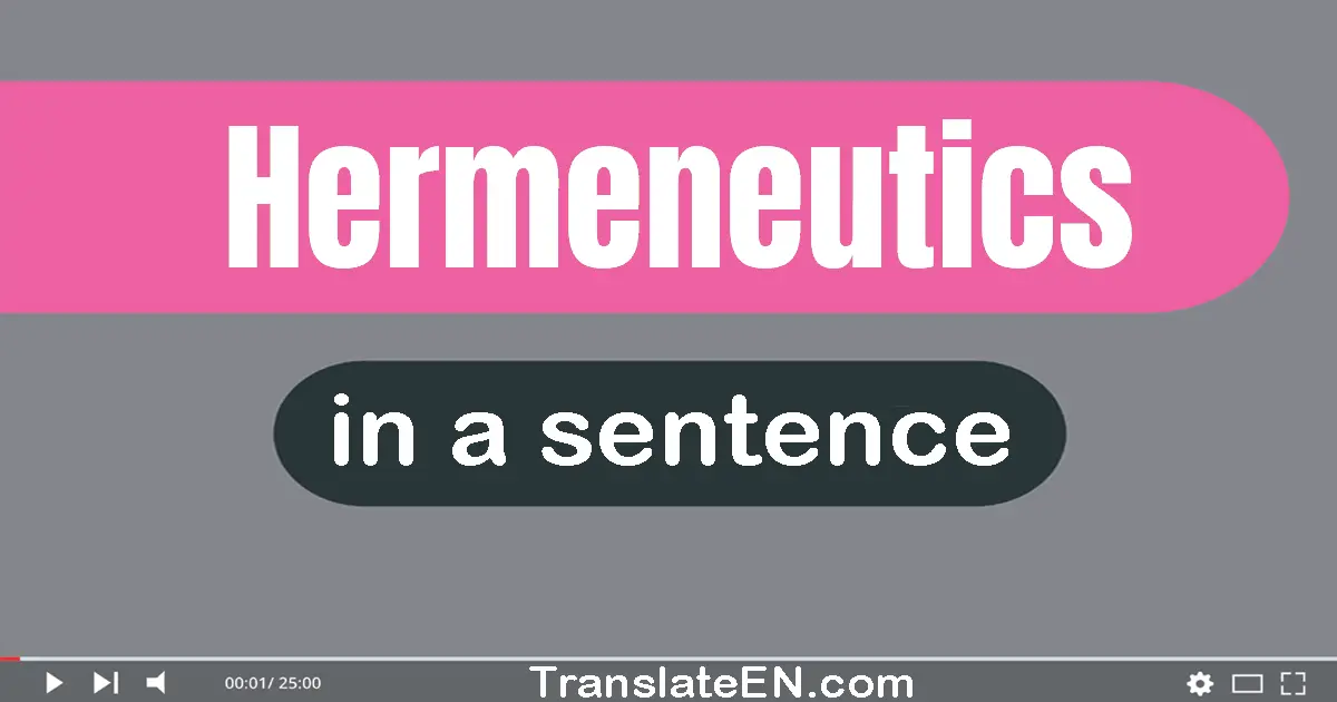 Hermeneutics in a sentence