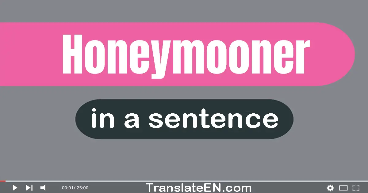 Honeymooner in a sentence