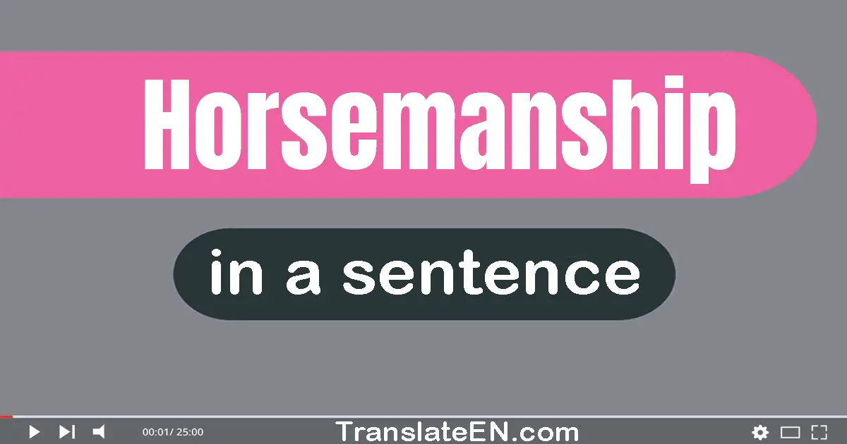 Horsemanship in a sentence