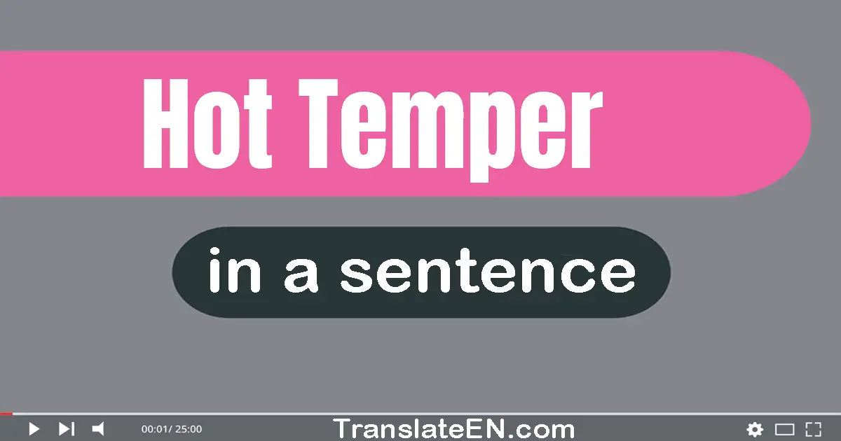 Hot Temper in a sentence