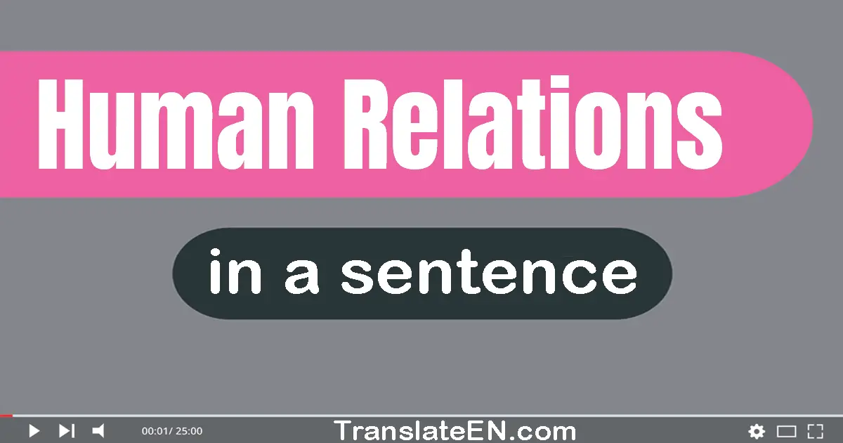 Human Relations in a sentence