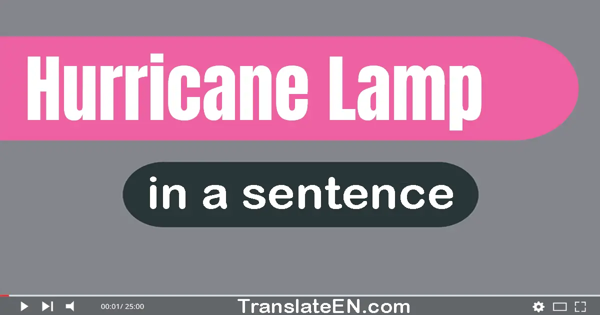 Hurricane Lamp in a sentence