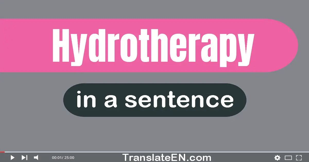 Hydrotherapy in a sentence