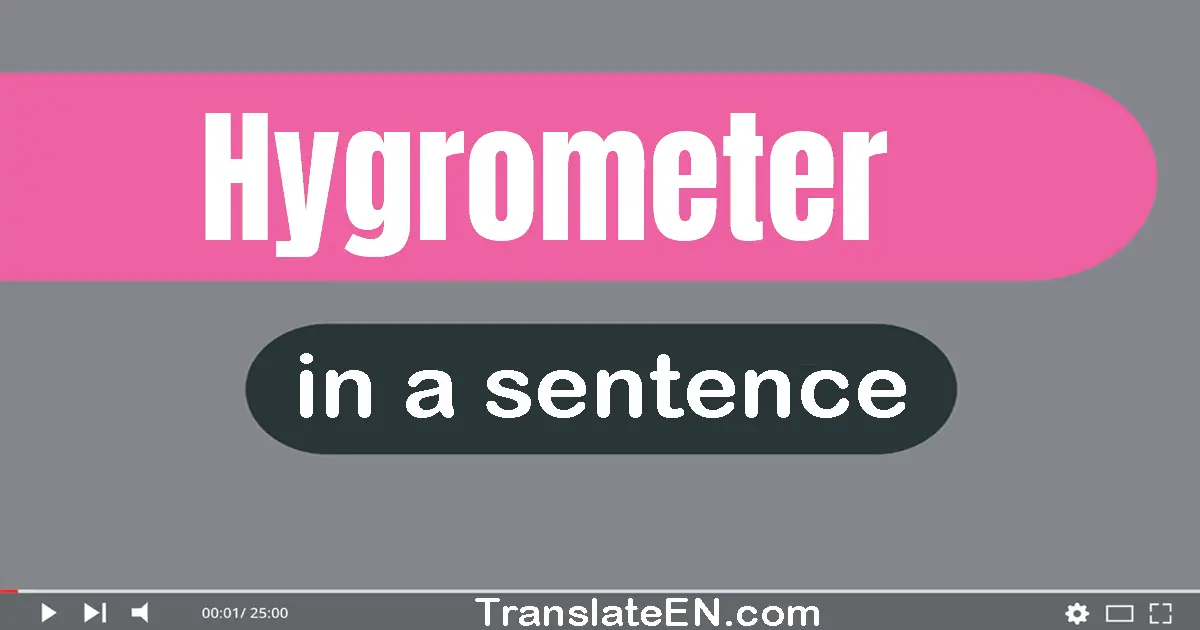 Hygrometer in a sentence