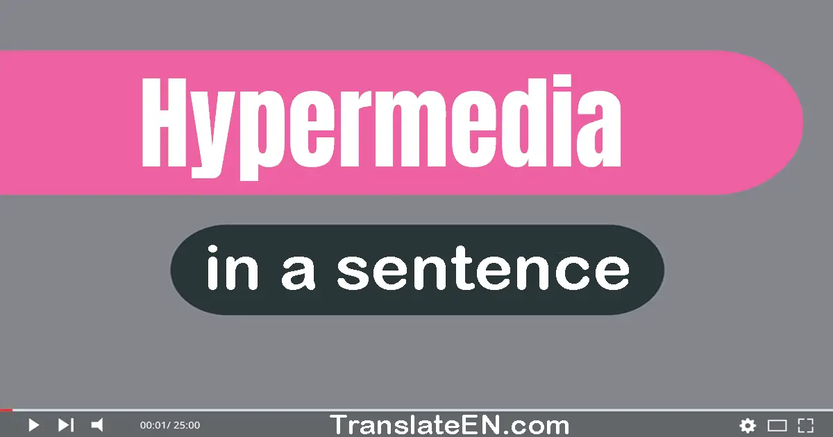 Hypermedia in a sentence