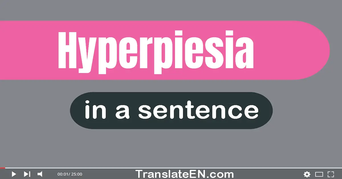 Hyperpiesia in a sentence