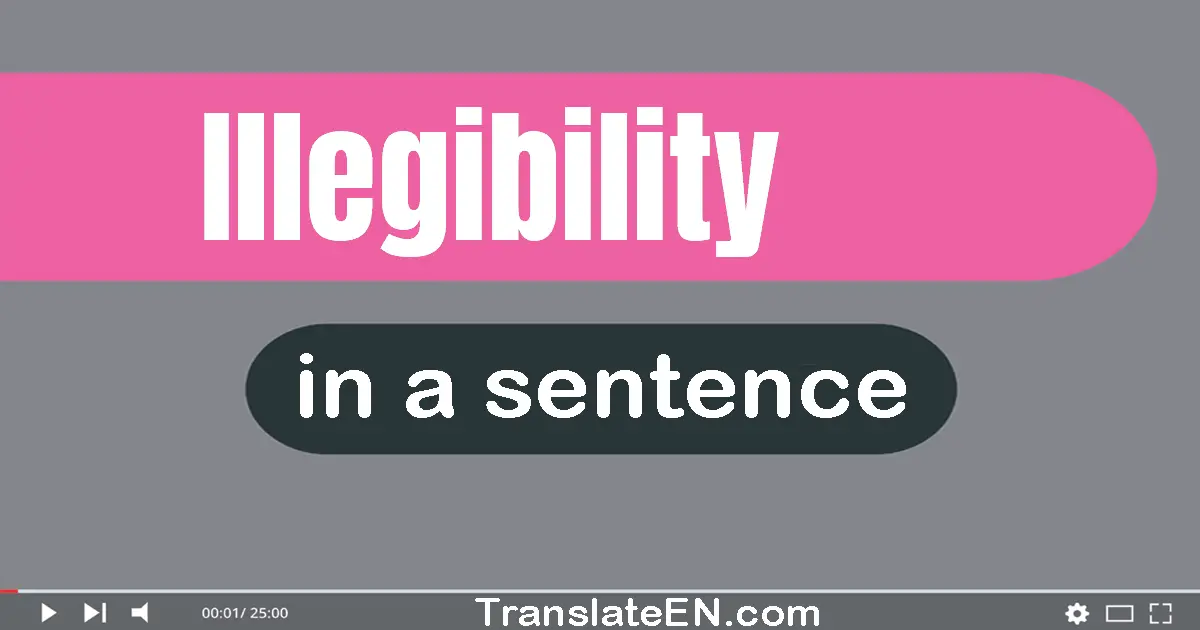 Illegibility in a sentence