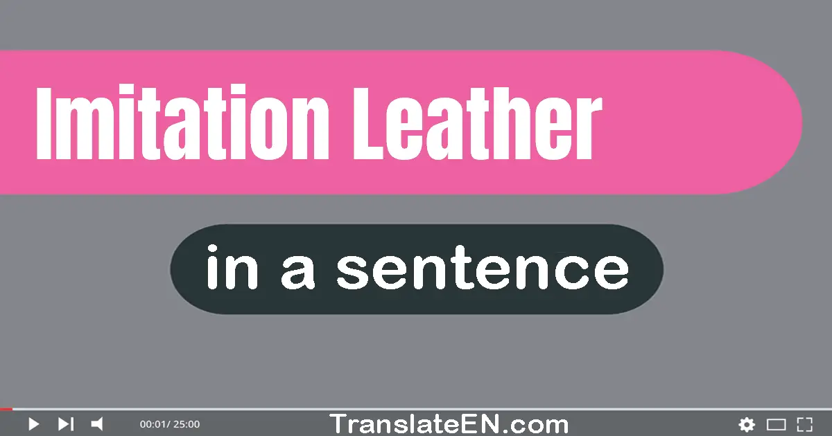 Imitation Leather in a sentence