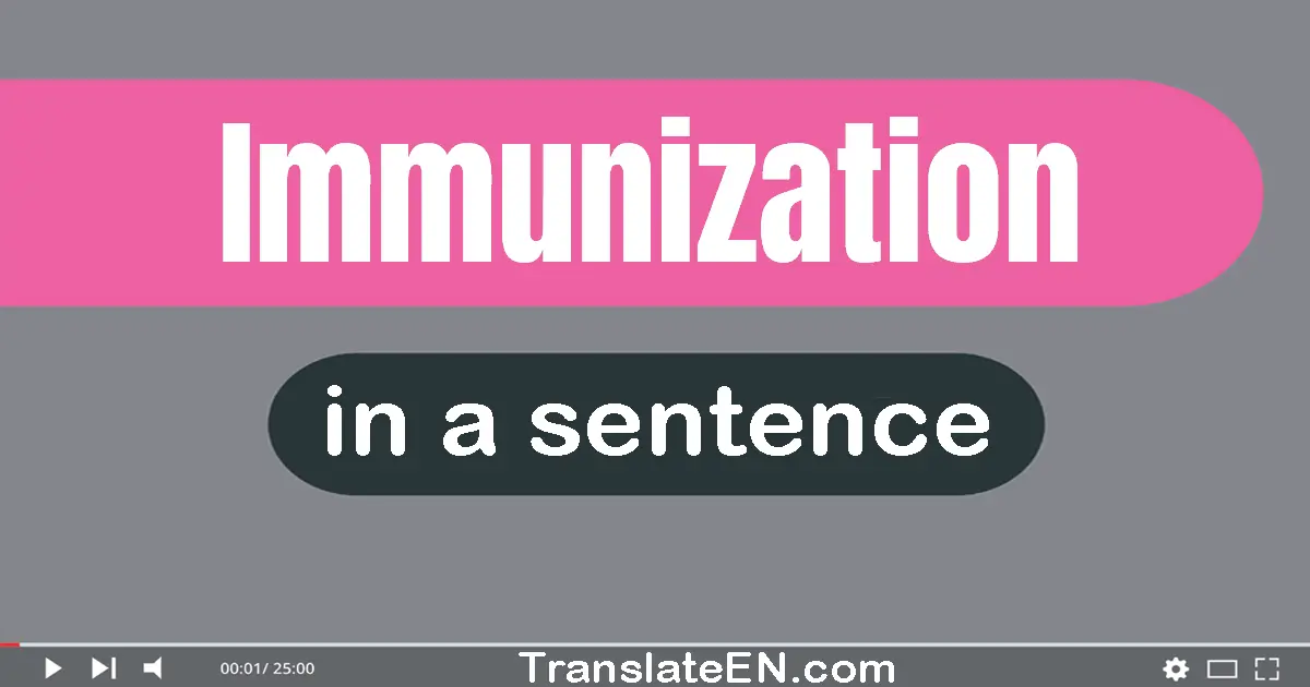 Immunization in a sentence