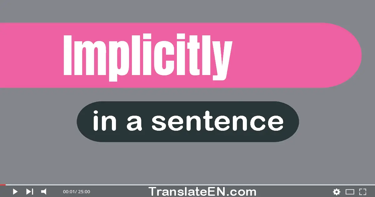 Implicitly in a sentence