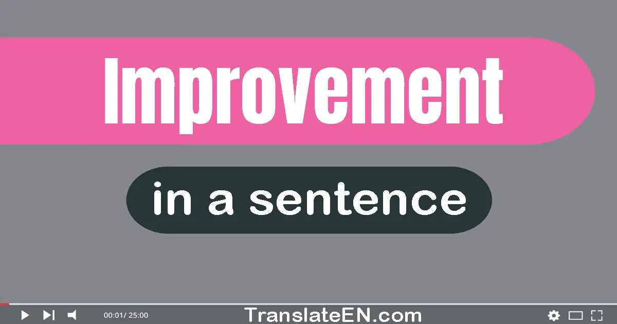 Improvement in a sentence