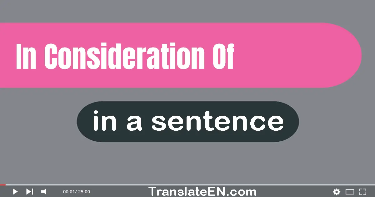 In Consideration Of in a sentence