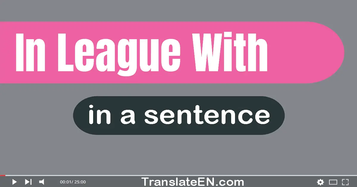 In League With in a sentence