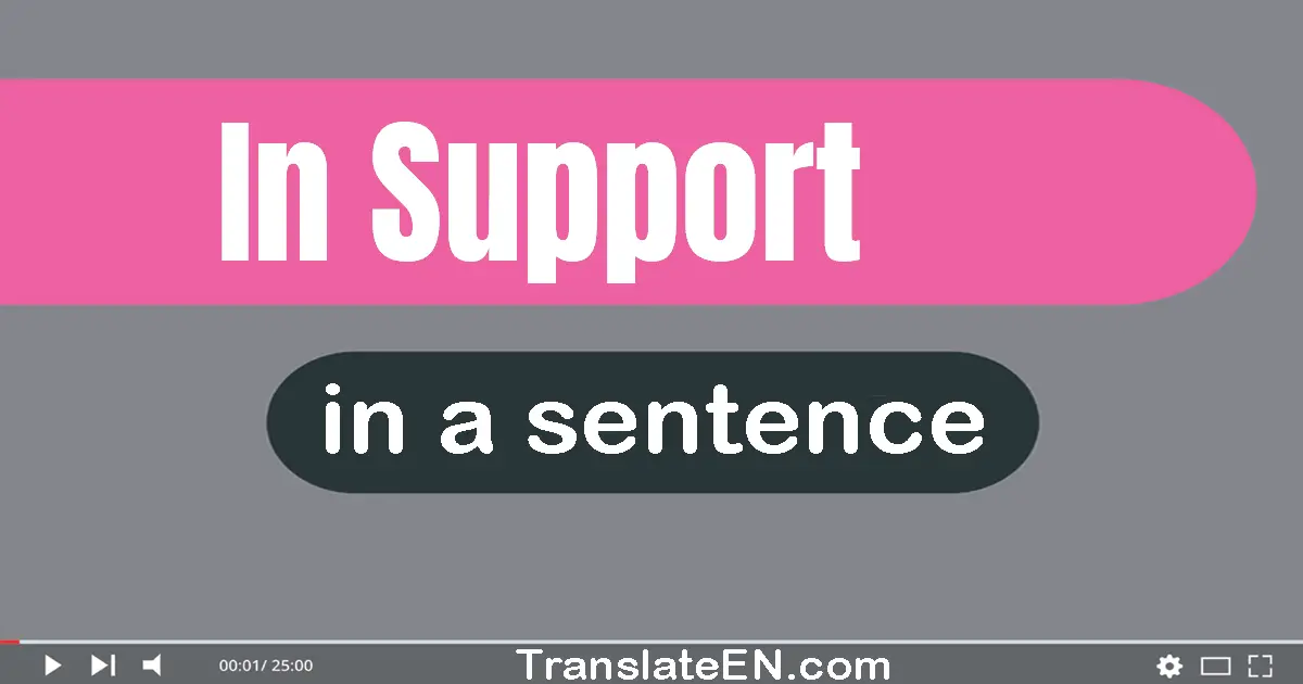 In Support in a sentence