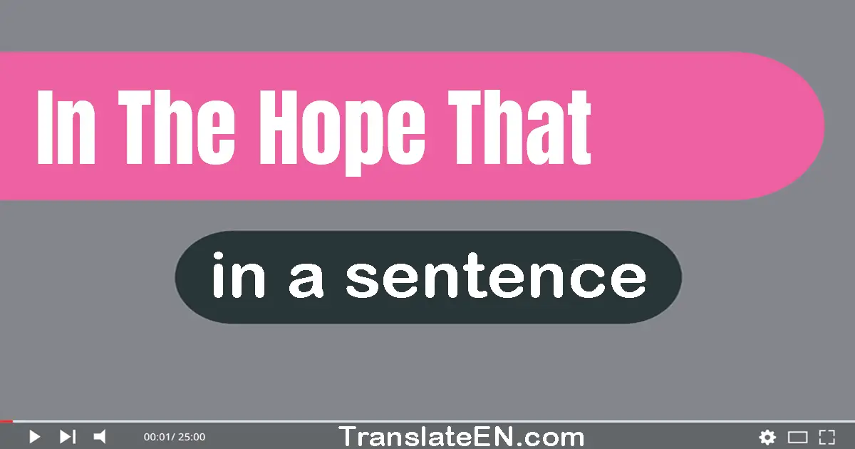 In The Hope That in a sentence