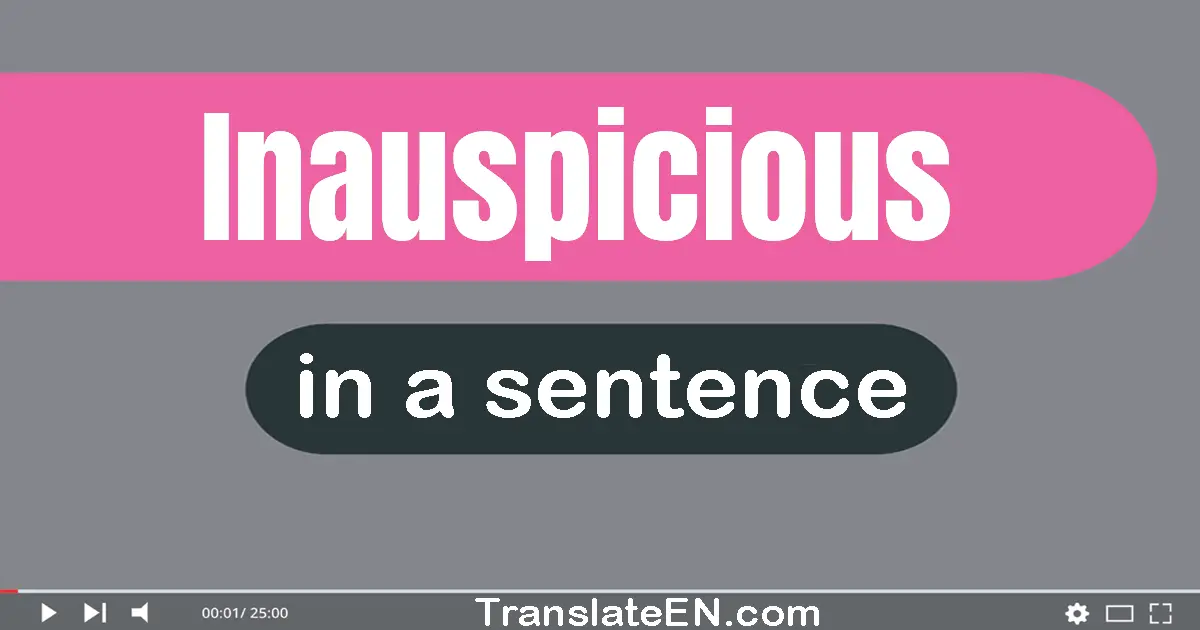 Inauspicious in a sentence