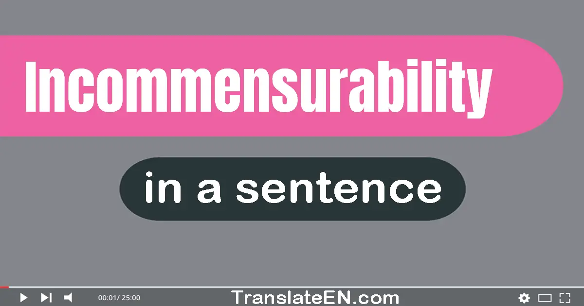 Incommensurability in a sentence