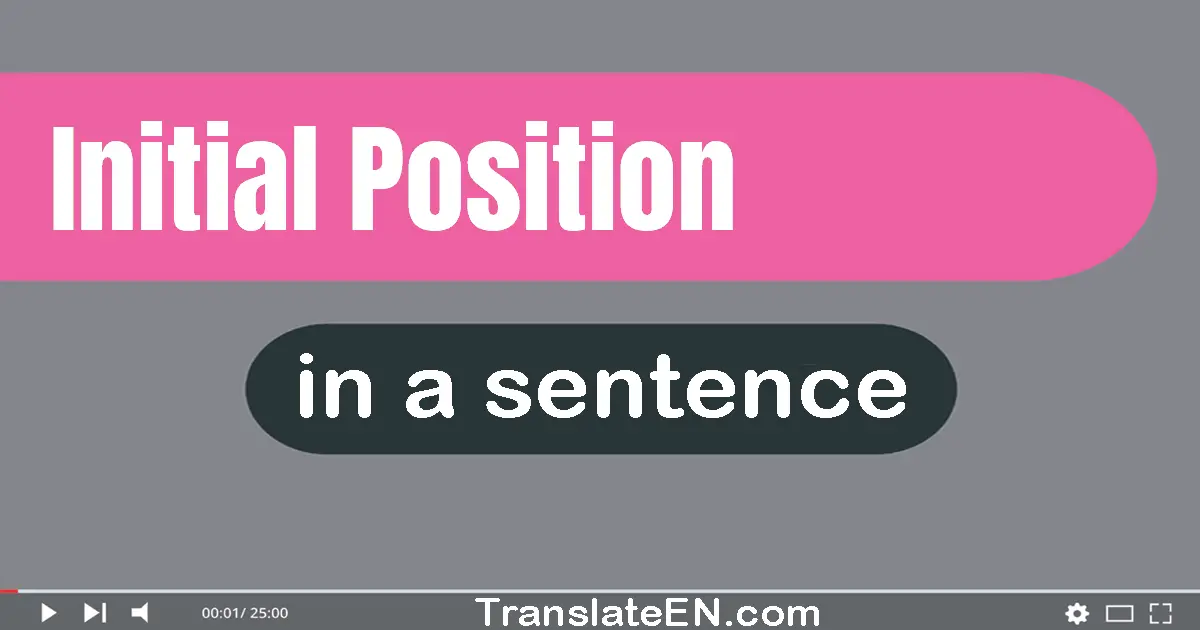 Initial Position in a sentence