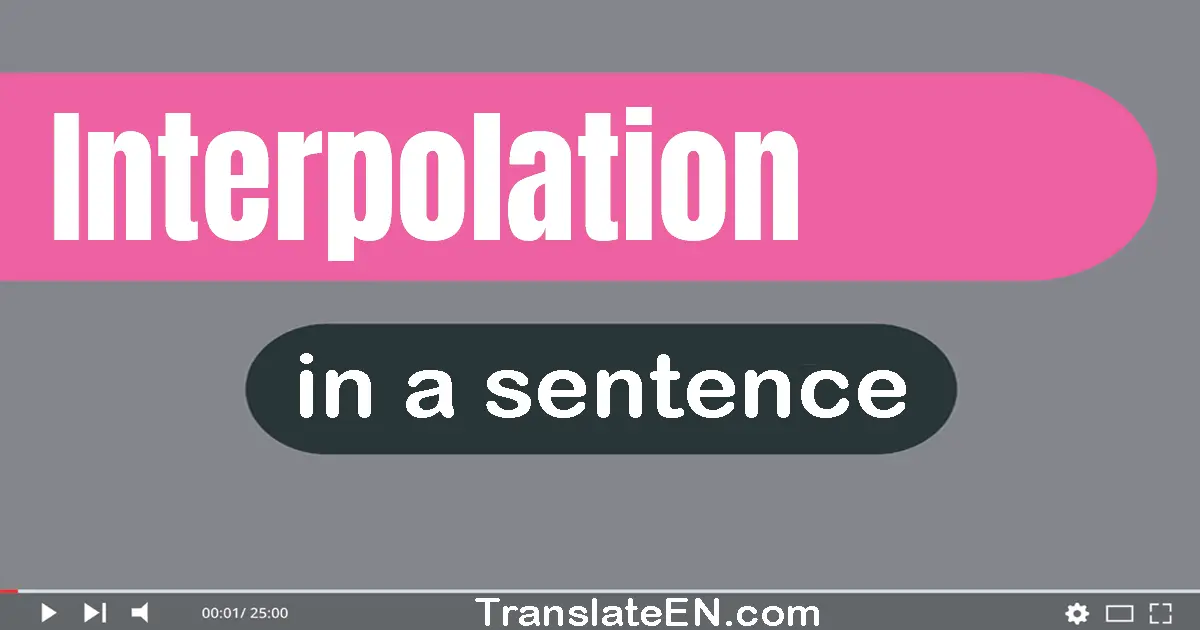 Interpolation in a sentence