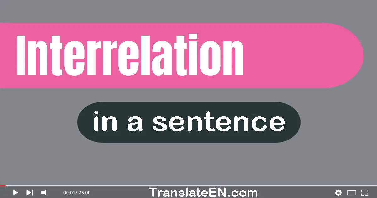 Interrelation in a sentence