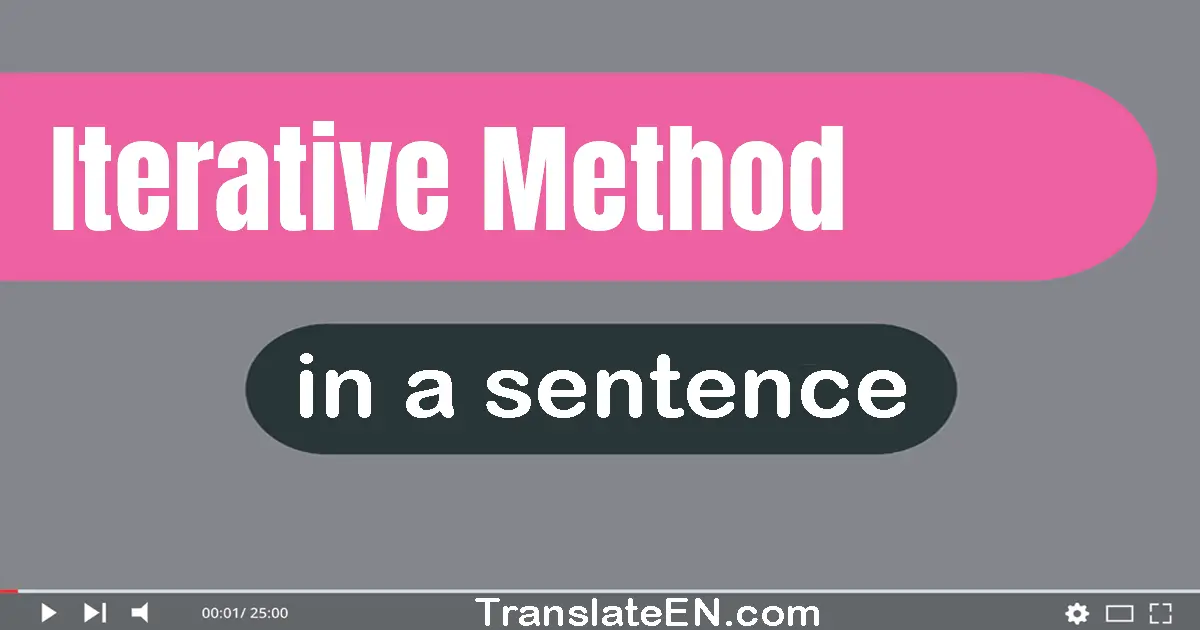 Iterative Method in a sentence