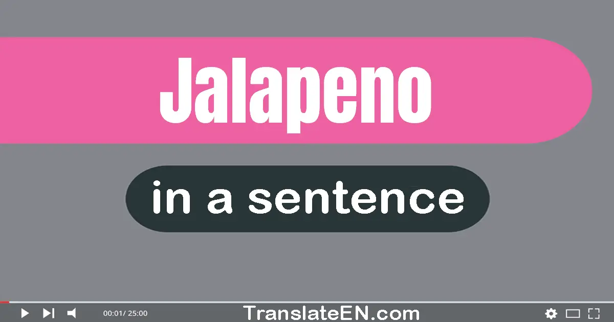 Jalapeno in a sentence