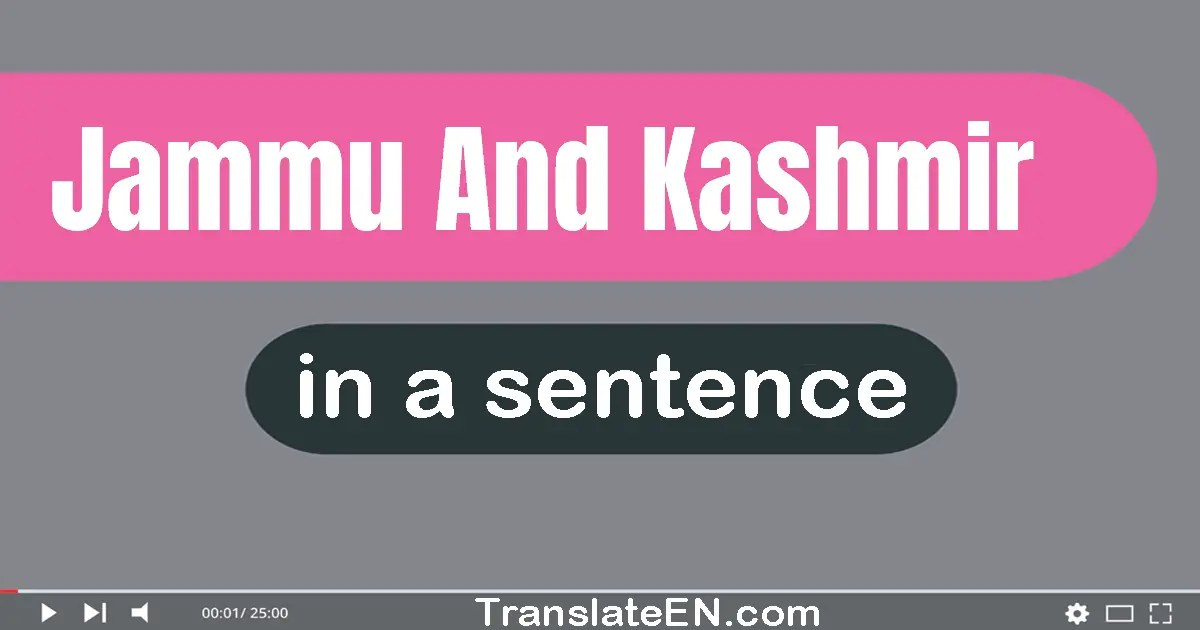 Jammu And Kashmir in a sentence