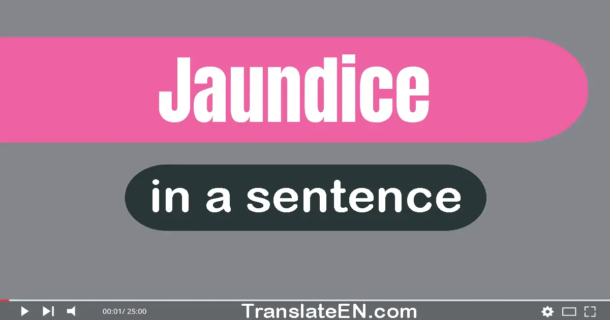 Jaundice in a sentence