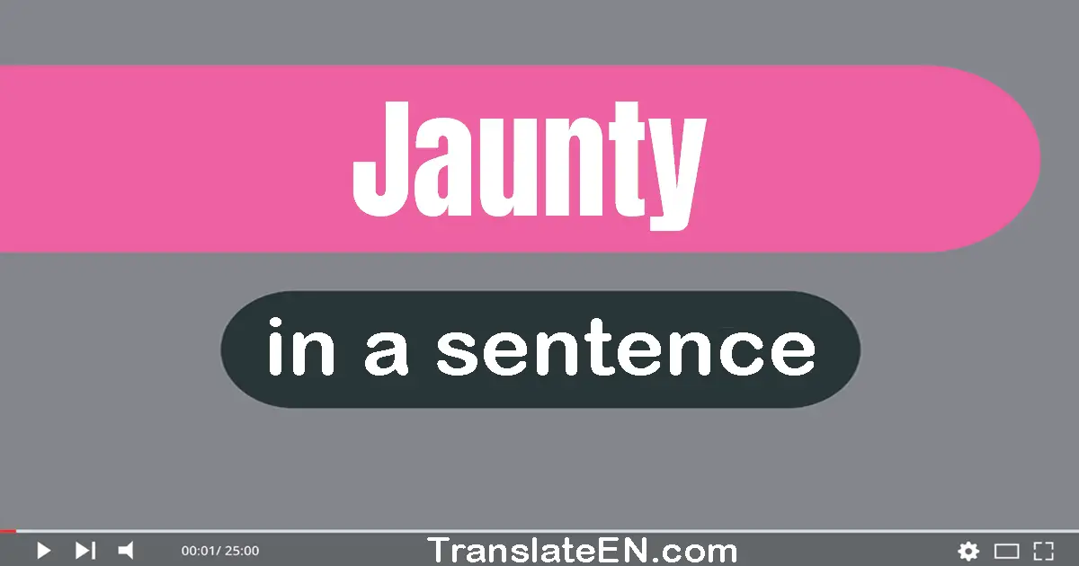 Jaunty in a sentence