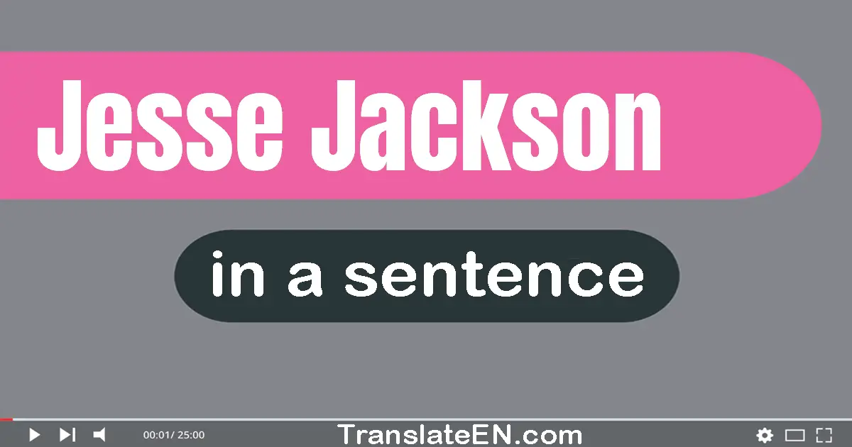 Jesse Jackson in a sentence