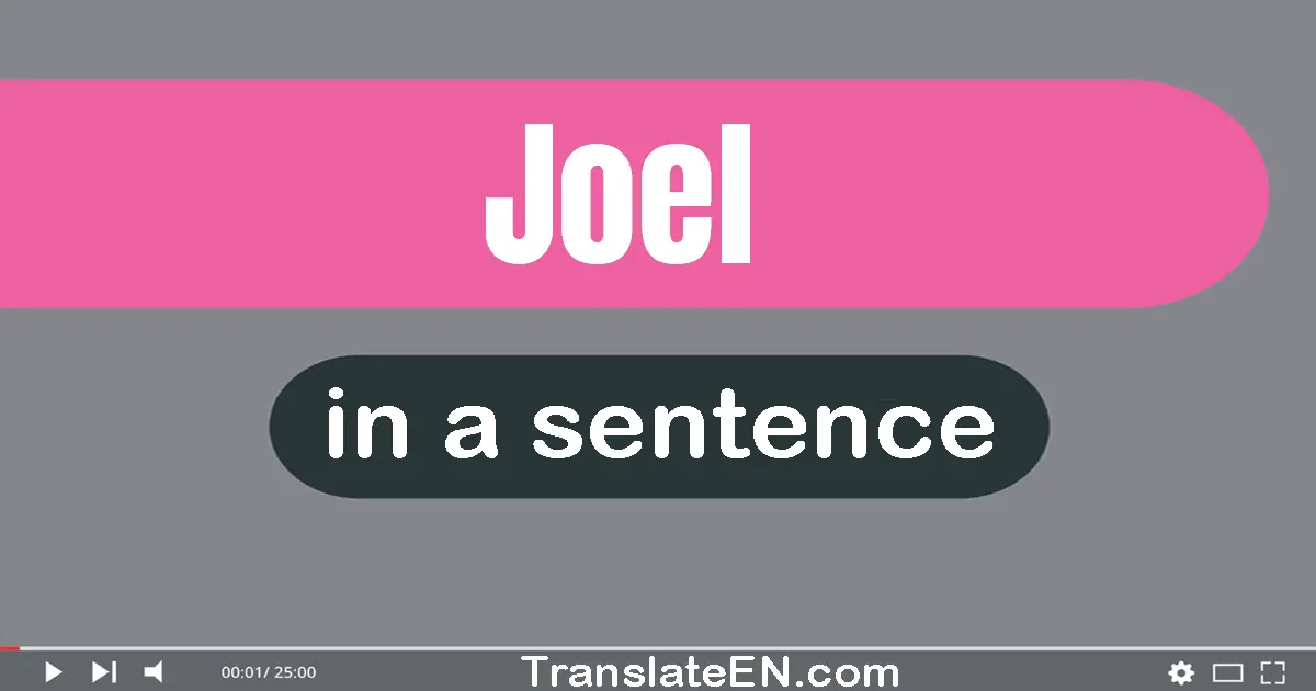 Joel in a sentence