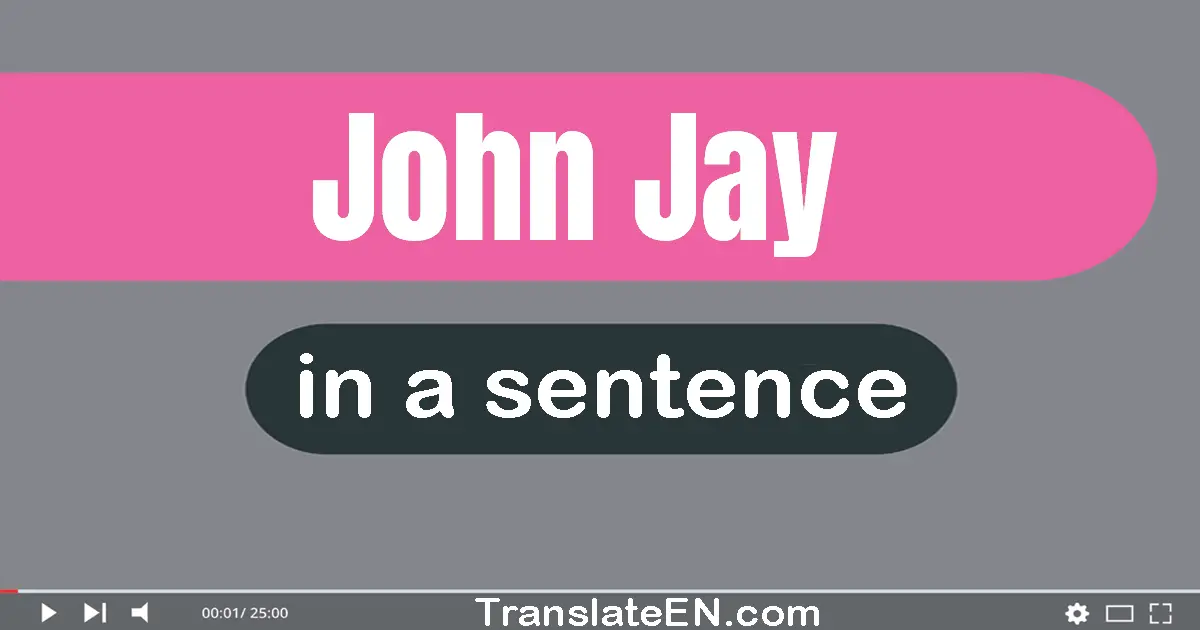 John Jay in a sentence