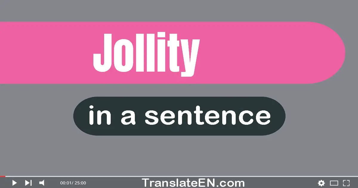 Jollity in a sentence