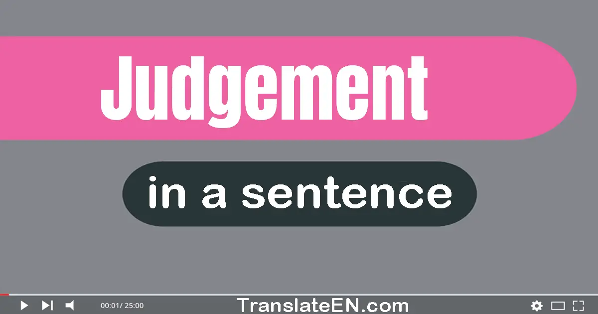 Judgement in a sentence