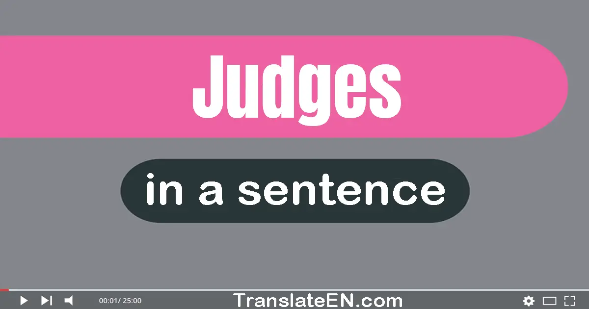 Judges in a sentence