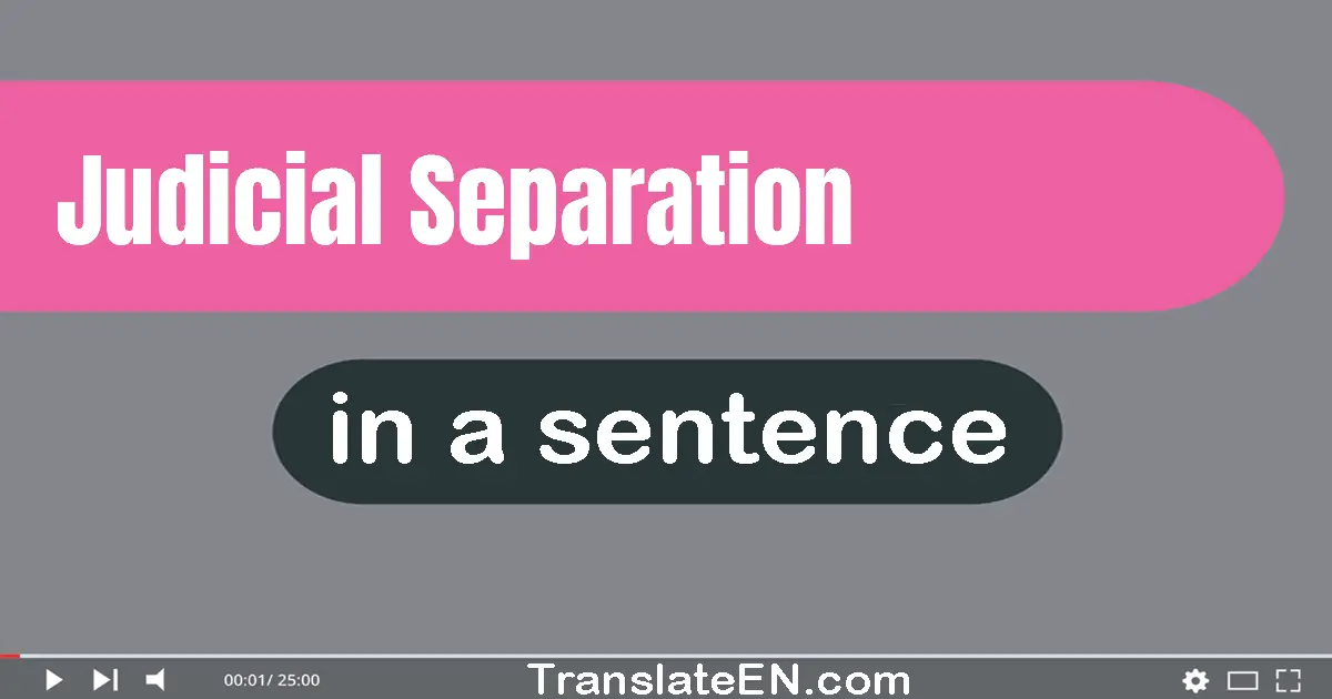 Judicial Separation in a sentence