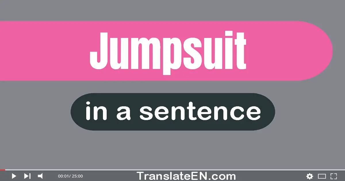 Jumpsuit in a sentence