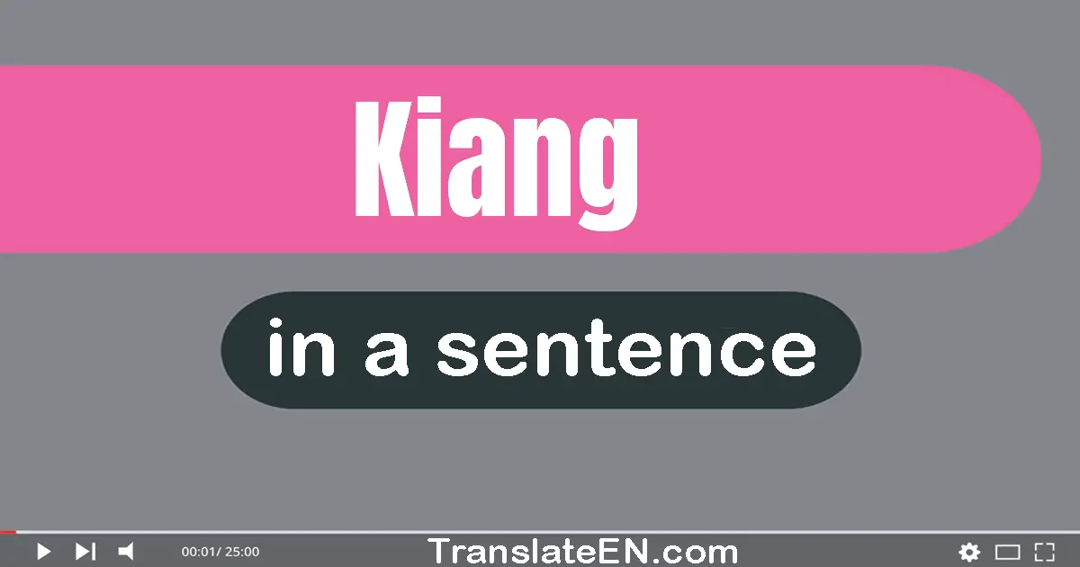 Kiang in a sentence