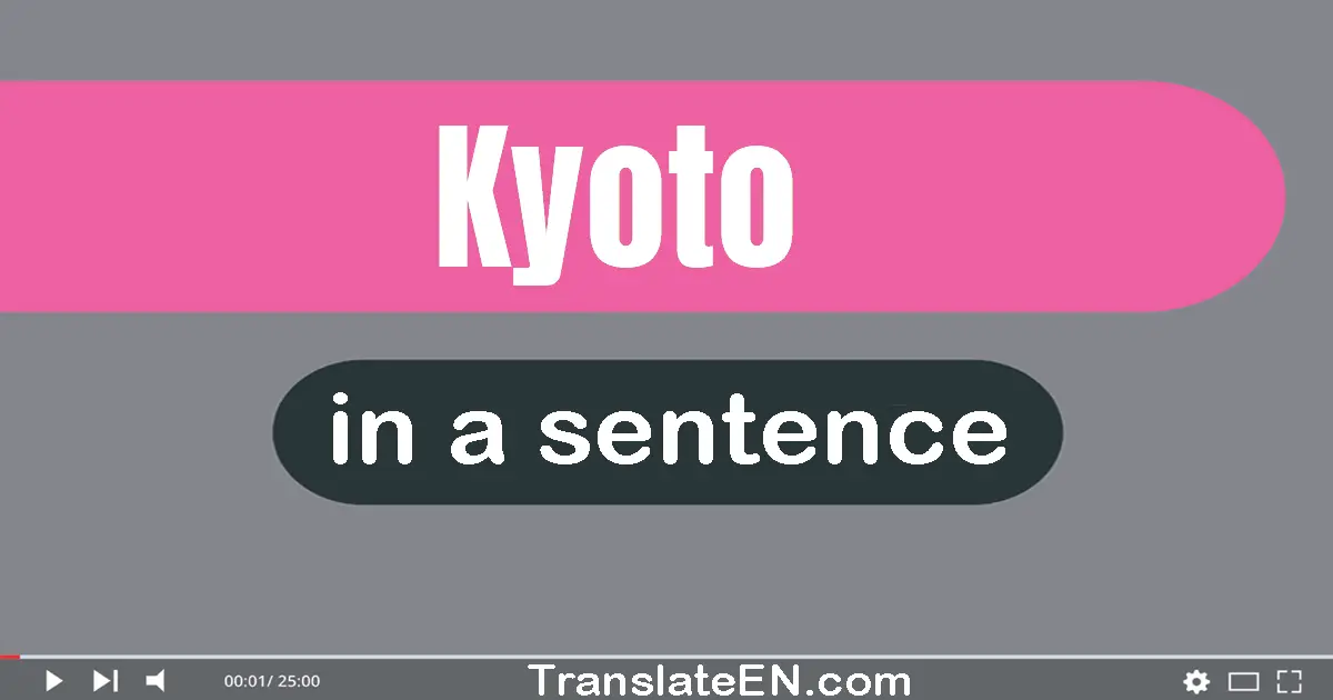 Kyoto in a sentence